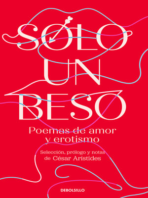 Sólo un beso. Poemas de amor y erotismo - ebook